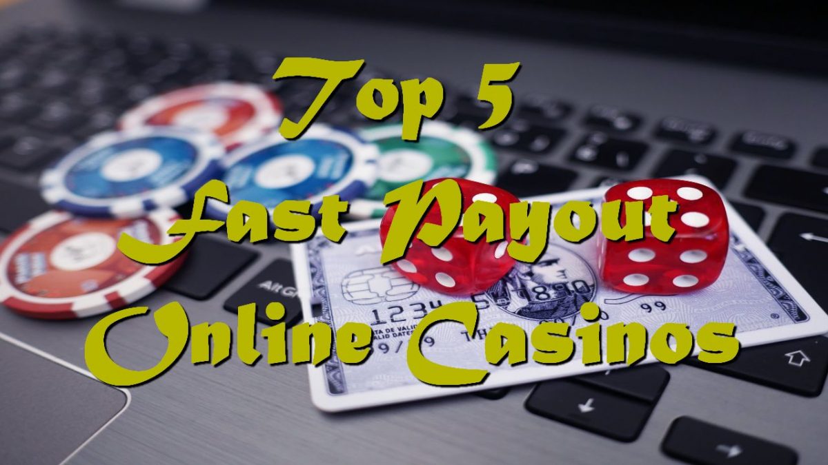 Top 5 Fast Payout Online Casinos